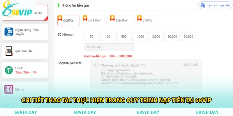 Chi tiết thao tác thực hiện trong quy trình nạp tiền tại 68vip